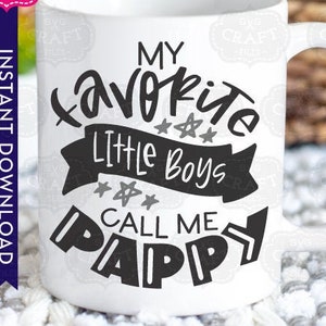vaderdag svg, pappy svg, opa svg, vaderdagcadeau svg, opa cadeau, mijn favoriete mensen noemen me svg, pappy cadeau svg, kleine jongens svg