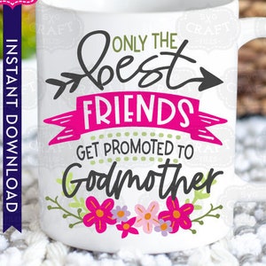 Mejor amiga svg, ascendida a madrina, bautismo svg, bautizo svg, solo las mejores amigas, regalo de mejor amiga svg, futuro padrino svg, png