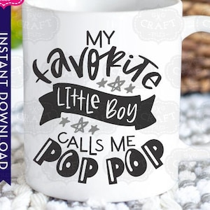 Día del padre SVG, abuelo SVG, pop pop SVG, taza del día del padre SVG, regalo de abuelo, mi gente favorita me llama SVG, regalo pop pop, niño SVG