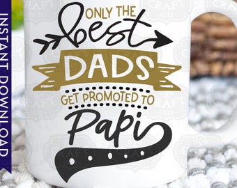 Promu Papi SVG : fête des pères, faire-part de bébé (téléchargement numérique)