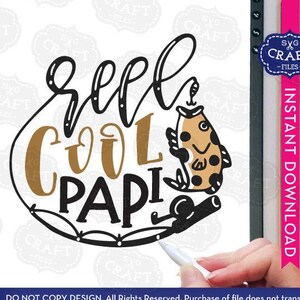 Papi svg, fishing svg, cool papi svg, fathers day gift svg, fishing pole svg, papi gift svg, bass fish svg, papi png, papi mug svg, Cricut