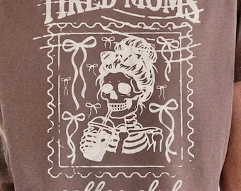 Tired Moms Coffee Club PNG, Funny Skeleton Mom Sublimation Design, Trendy Mama Graphic Download for Shirts