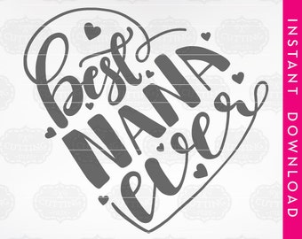 Download Best Nana Ever Svg Etsy