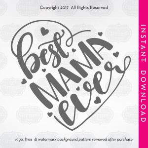 mother&#39;s day, mama shirt, mama cut file, mama svg, mothers day svg, mom svg files, best mama svg, best mama ever, mama gift, mama dxf, mama