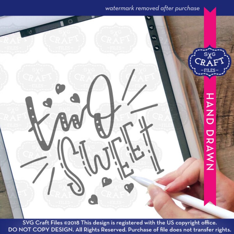 May include: A digital drawing of the phrase "two sweet" in a handwritten style. The phrase is surrounded by small hearts and a burst of light rays. The drawing is in black and white.