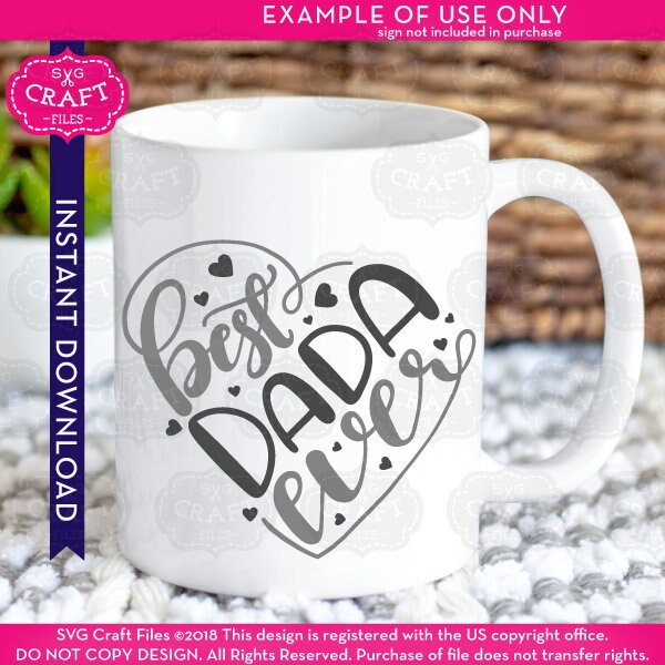 Download Best Dada Ever Svg Fathers Day Svg Dada Svg Mug Designs For Etsy