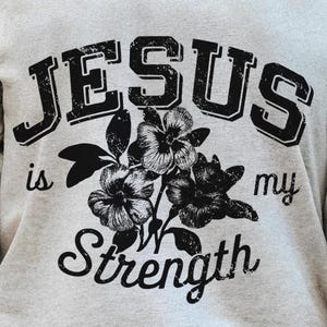 Retro Spring Jesus Is My Strength PNG Christian floral shirt design
