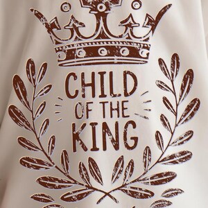 Child of the King typography design for Christian shirts