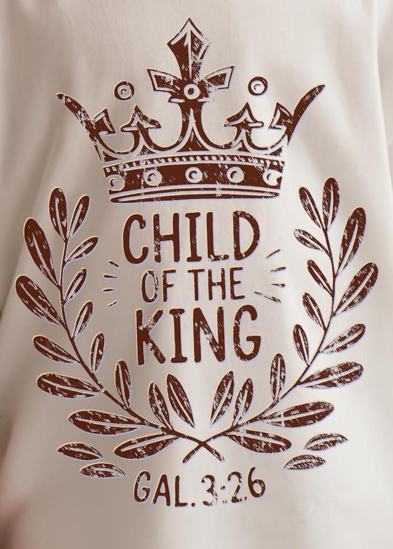Child of the King typography design for Christian shirts