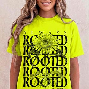 Christian flower shirt design featuring rooted faith artwork.