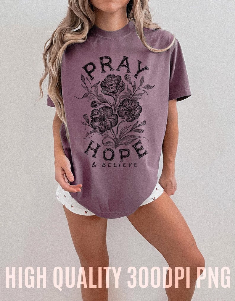 Inspirational Pray Hope Believe design for Christian gifts and apparel