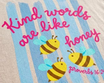 Kind Words Are Like Honey PNG, Christian Bee Shirt Design, Proverbs 16 24 Graphic, Cute Faith Based Tee Artwork
