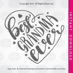 SVG file, svg, dxf, grandma t shirt, grandma svg, grandma gift, best grandma ever, best grandma ever svg, grandmother svg, best grandma svg