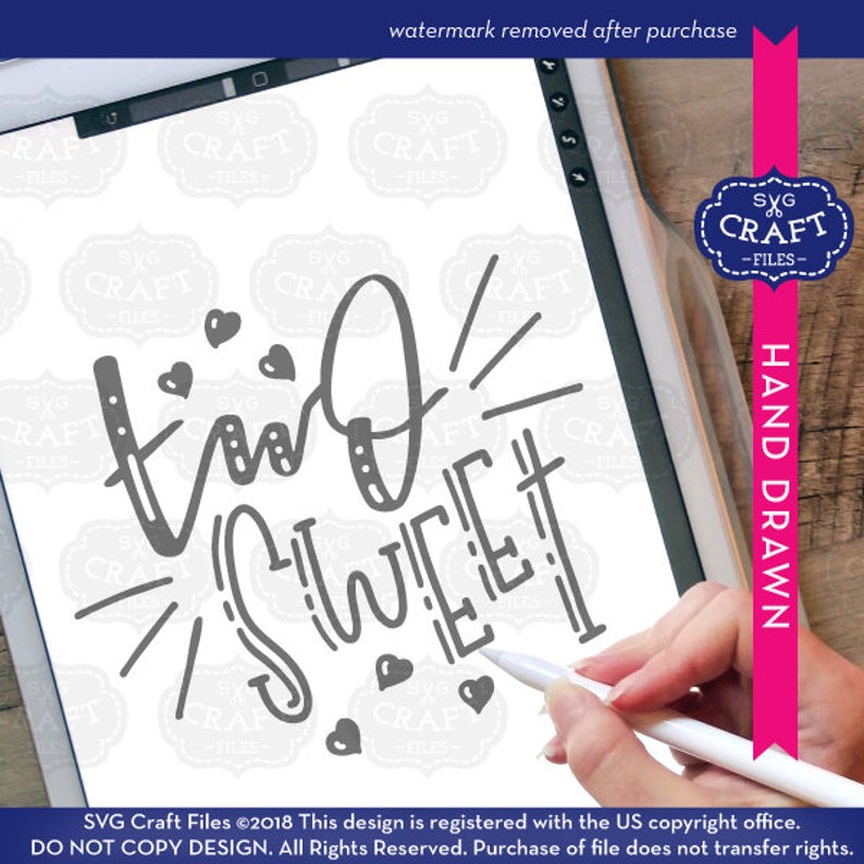 May include: A digital drawing of the phrase "two sweet" in a handwritten style. The phrase is surrounded by small hearts and a burst of light rays. The drawing is on a white background.