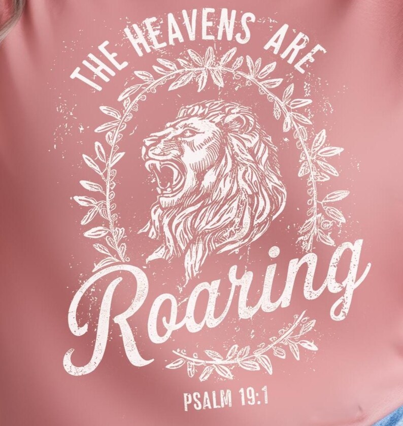 Heavens Are Roaring PNG, Retro Christian T Shirt Design, Aesthetic Jesus Graphic Tee, Bible Verse Sublimation PNG, Vintage Faith Clipart