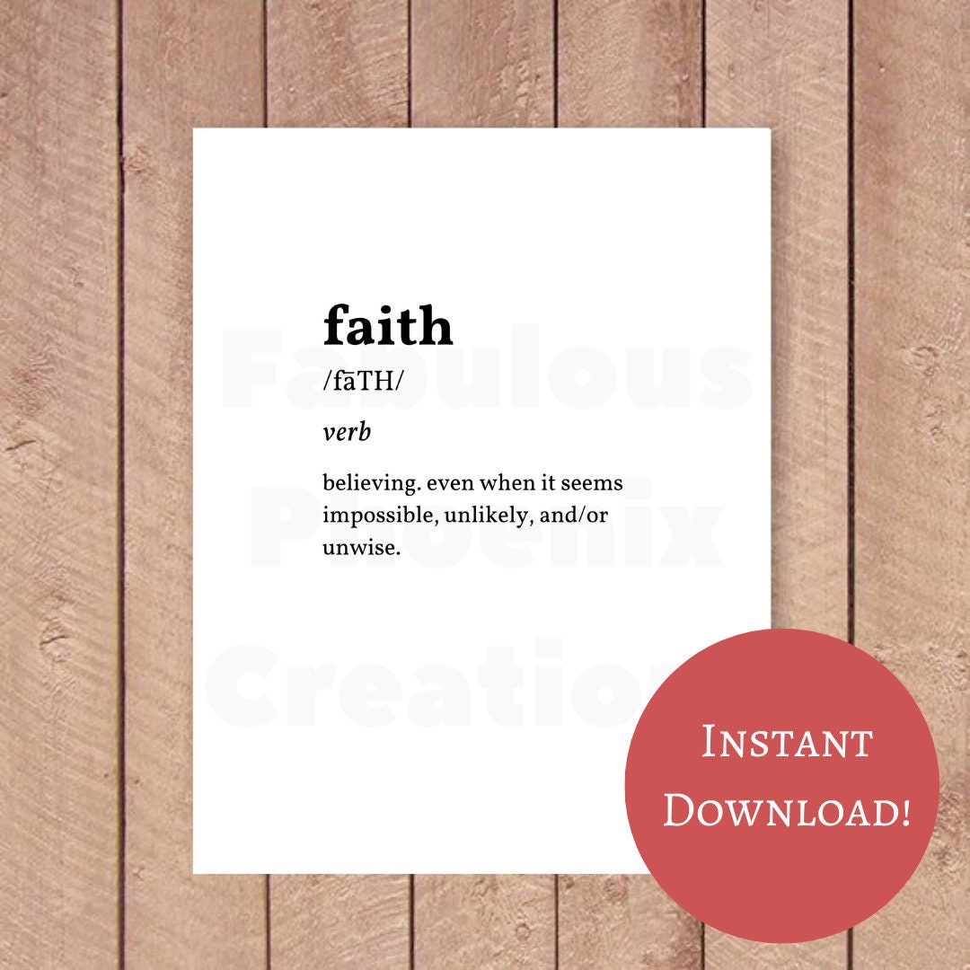 Faith Dictionary Definition Meaning PRINTABLE Art Hope Faith Etsy