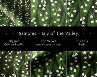 SAMPLES – Lily of the Valley Fabric – Organic Cotton Poplin – Eco velvet – Duchess Satin