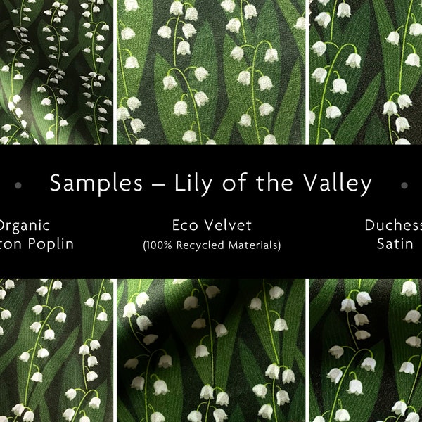 SAMPLES – Lily of the Valley Fabric – Organic Cotton Poplin – Eco velvet – Duchess Satin