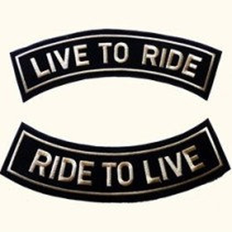 Live to Ride for bikers and hog chapter Set 2 large arch Patches \u2013 Live to Ride