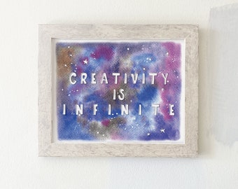 8x10 Creativity Is Infinite art print