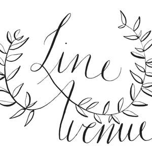 May include: Line art illustration of the words "Line Avenue" with a floral wreath design.
