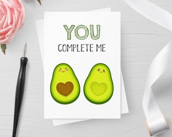 Romantic Printable Card, You Complete Me, Couple Anniversary Cards, Boyfriend Girlfriend, Cute Funny Avocado, Half Veggy Avo Love, Download