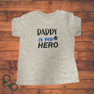 Daddy is my Hero Toddler Police BlueLine T Shirt