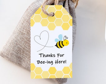 Thanks For Beeing Here Bumble Bee Favor Tags Thank You Tags Printable Mommy to Bee Baby Shower Bee Birthday Tags NOT Editable A92 C61