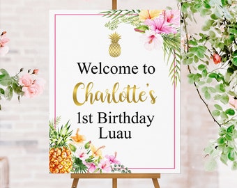 CUSTOM Tropical Birthday Welcome Sign Hawaii Luau Birthday Party Decor Any Age Gold Pineapple Pink Floral Welcome Poster Printable File A76