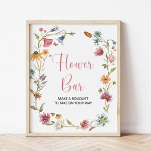 Flower Bar Sign Wildflower Baby Shower Bridal Shower Bouquet Bar Sign Floral Enhanced Garden Tea Party Sign Printable NOT Editable 0123