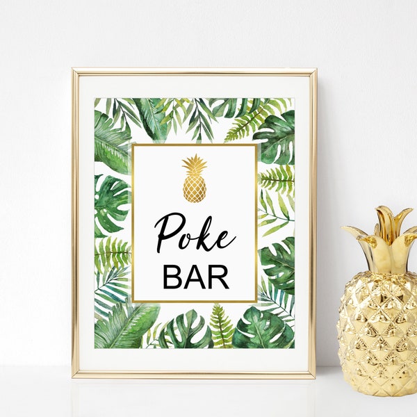 Poke Bar Sign Poke Party Hawaiian Luau Party Decorations Tropical Palm Leaves Gold Pineapple NOT Editable A85 B82 C85 W13