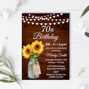 Custom 70th Birthday Invitation for Women Sunflowers Birthday Invitation Mason Jar Rustic Invitation Printable Invite Digital File A70
