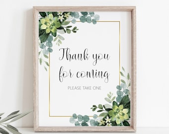 Greenery Thank You For Coming Sign Printable – Green and Gold Instant Download B84 C91