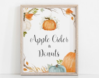 Apple Cider and Donuts Sign Pumpkin Fall Baby Shower Bridal Shower Party Decor Drinks Table Sign Printable NOT Editable B2 C2