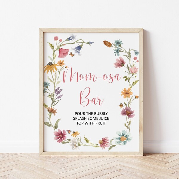 Wildflower Baby Shower Momosa Bar Sign Baby In Bloom Garden Baby Shower Floral Baby Shower Sign Mimosa Bar Sign Printable NOT Editable 0123