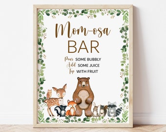 Mom-osa Bar Sign Woodland Baby Shower Mimosa Bar Sign Greenery Woodland Animals Forest Baby Shower Decor Printable NOT Editable 0120