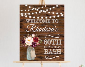 Custom Women Birthday Party Welcome Sign, Floral Rustic Wood Sign Printable, Any Age, Digital Download