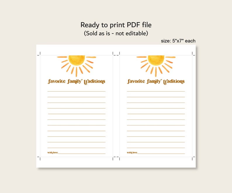 May include: Printable 5x7 inch cards with a sun illustration and the text "favorite family traditions" with lines for writing. The cards are ready to print and are not editable.