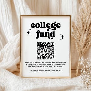 Bewerkbaar College Fund Sign Modern Graduation Venmo Sign Grad Money Gift QR Code Sign Grad Party Sign Template Corjl 0143