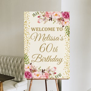 CUSTOM Birthday Welcome Sign Printable Any Age Women Birthday Party Decor Pink Floral Ivory Gold Glitter Welcome Poster Digital File A36 A37