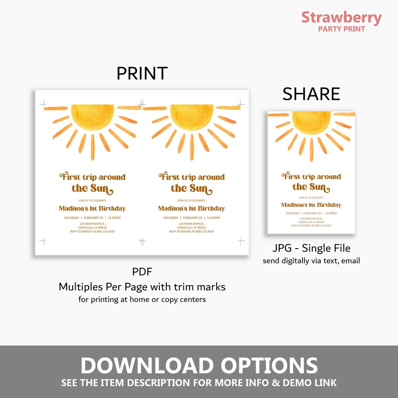 May include: Printable invitation for a first birthday party with a sun graphic. The invitation says "First trip around the sun" and "Madison's 1st Birthday".