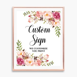 Boho Pink Floral Custom Sign Bohemian Style Customize Text Table Sign Printable Digital File A54 B54 C24