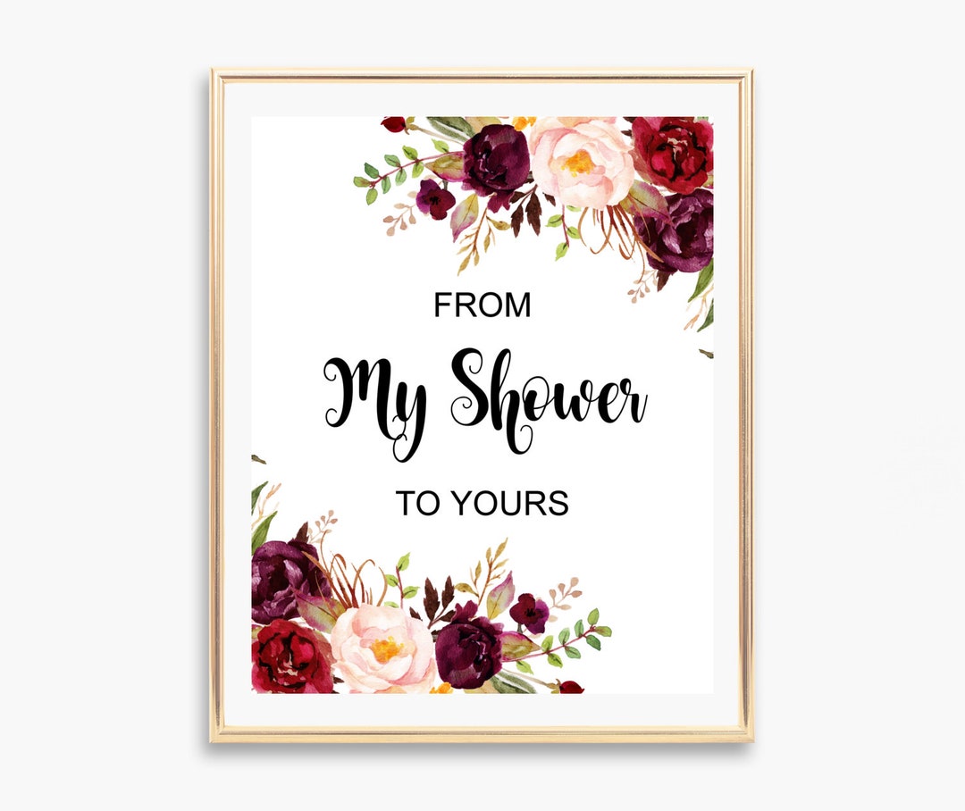 From My Shower to Yours Sign Printable Burgundy Bridal Shower - Etsy