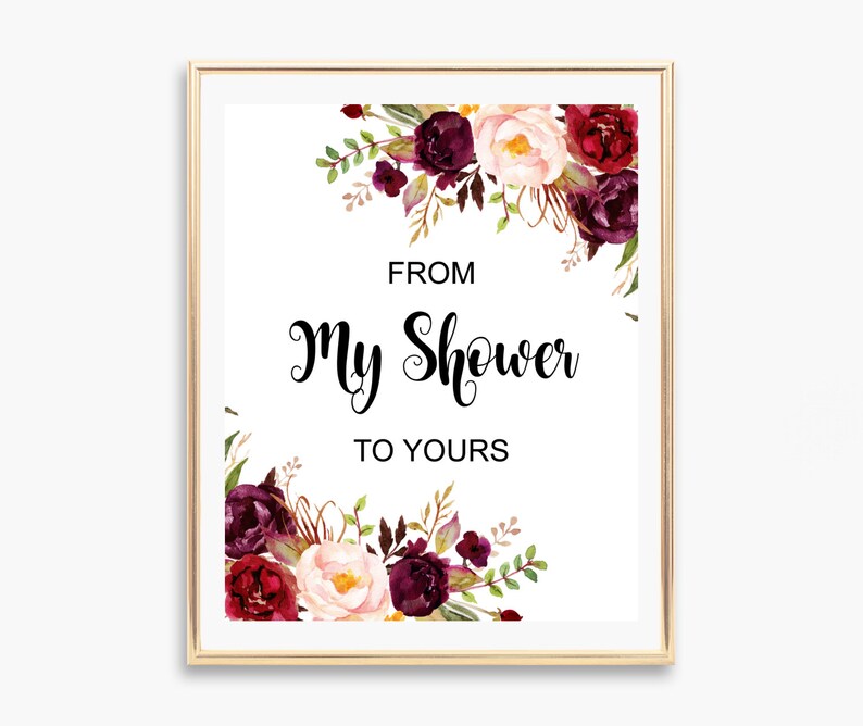 From My Shower to Yours Sign Printable Burgundy Bridal Shower | Etsy