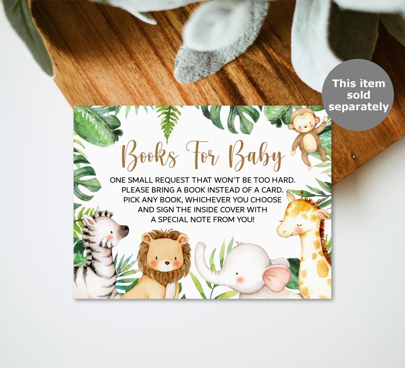 May include: A rectangular baby shower card with the text "Books For Baby" and a request to bring a book instead of a card. The card features watercolor illustrations of a zebra, lion, elephant, giraffe, and monkey, surrounded by green foliage.