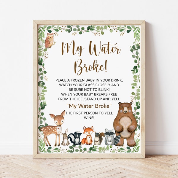 My Water Broke Game Woodland Baby Shower Game Greenery Woodland Animals Baby Shower Ice Cube Babies Game Sign Printable NOT Editable 0120