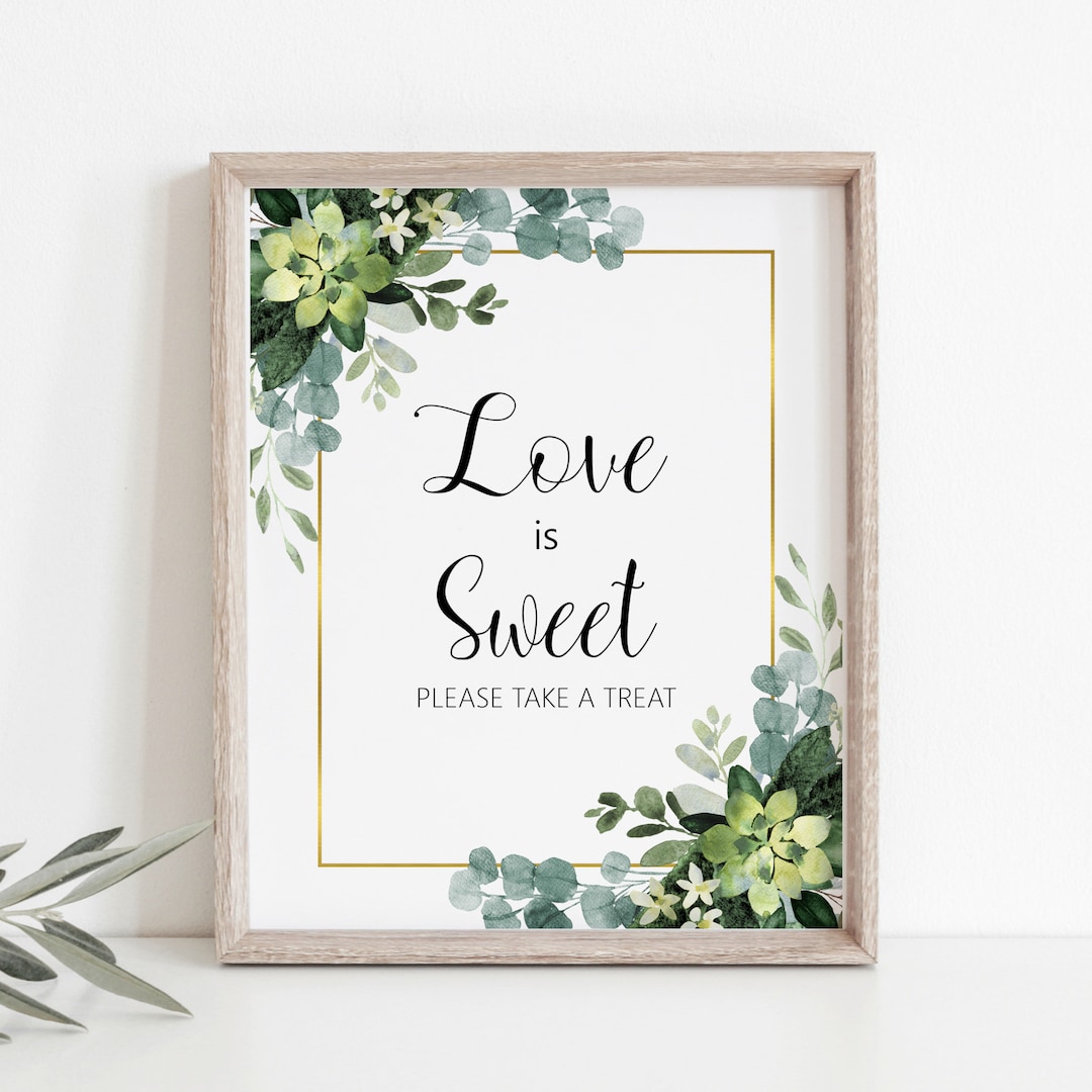 Greenery Love is Sweet Sign Greenery Bridal Shower Succulent - Etsy