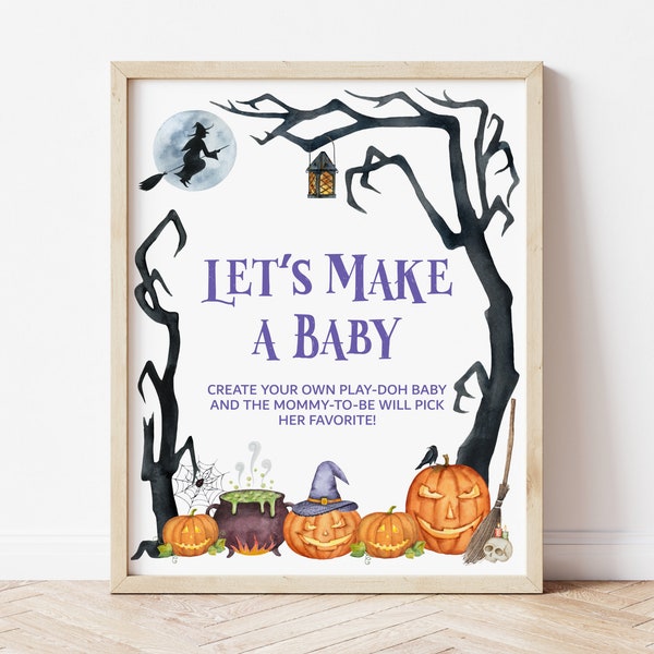 Halloween Let's Make A Baby Game Sign Halloween Baby Shower Game Spooky Jack o' Lantern Witch Baby Shower Games Printable NOT Editable C9