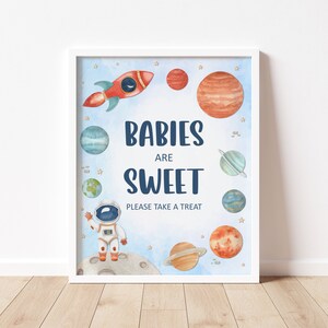 Babies Are Sweet Sign Space Baby Shower Galaxy Baby Shower Outer Space Theme Astronaut Baby Shower Decor Printable NOT Editable C13