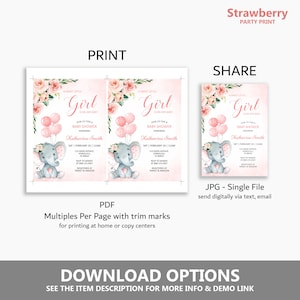 May include: Printable baby shower invitation featuring a pink and gray elephant with balloons and floral accents. The text reads "A sweet little girl is on her way!" and includes the event details, such as the date, time, and location. The invitation is available in PDF and JPG formats.